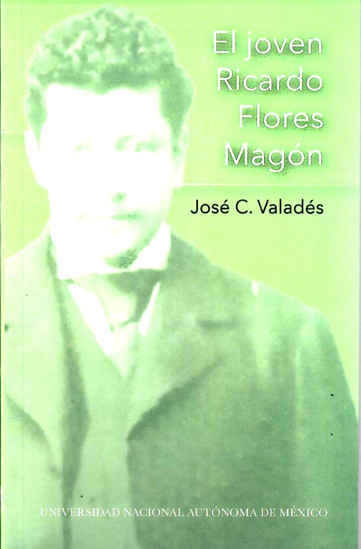 El joven Ricardo Flores Magón